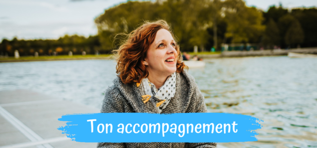 Ton accompagnement